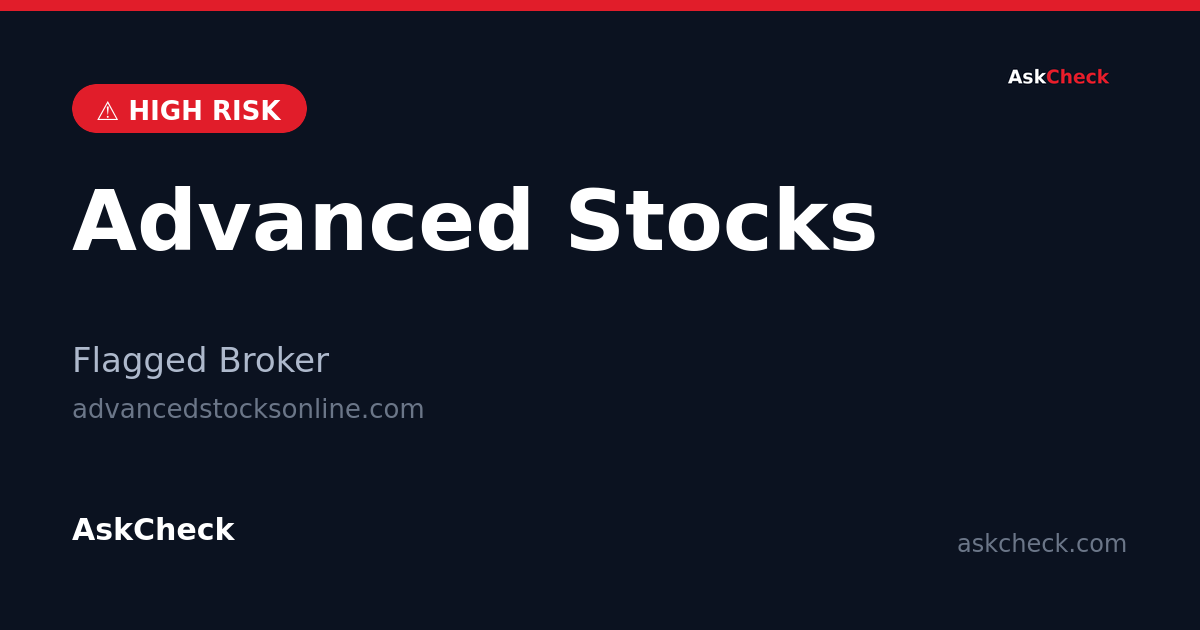 Advanced Stocks (advancedstocksonline.com) — flagged broker warning