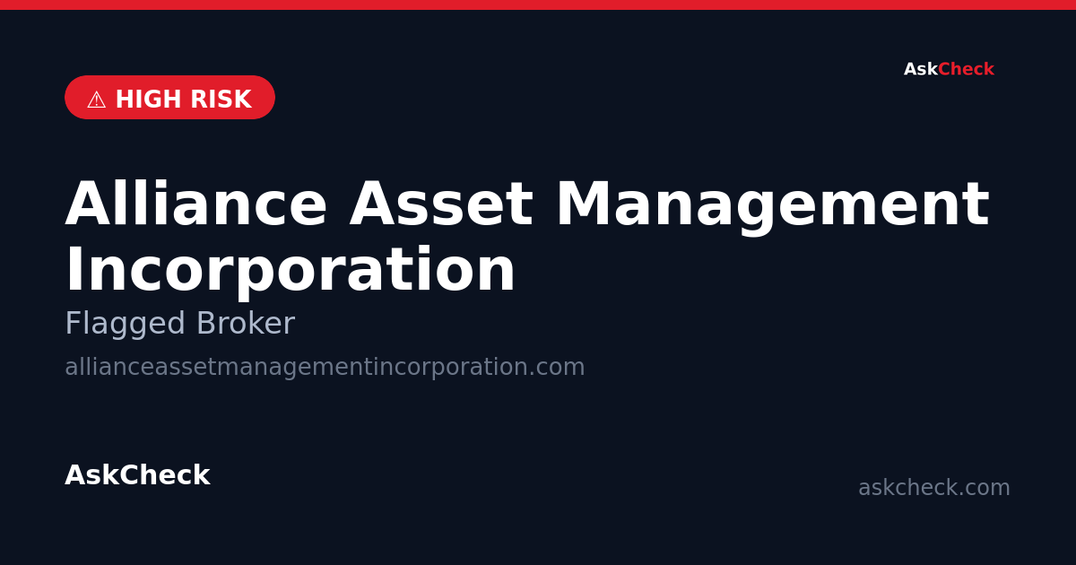 Alliance Asset Management Incorporation (allianceassetmanagementincorporation.com) — flagged broker warning