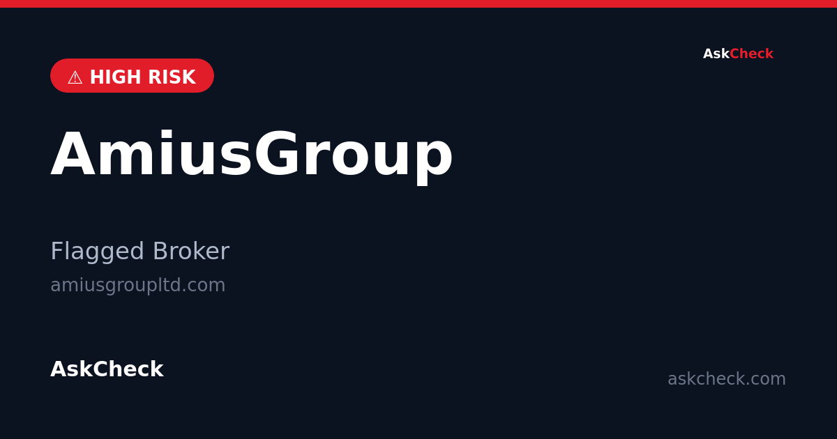 AmiusGroup (amiusgroupltd.com) — flagged broker warning