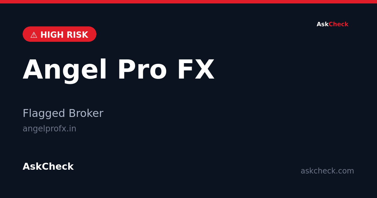 Angel Pro FX (angelprofx.in) — flagged broker warning