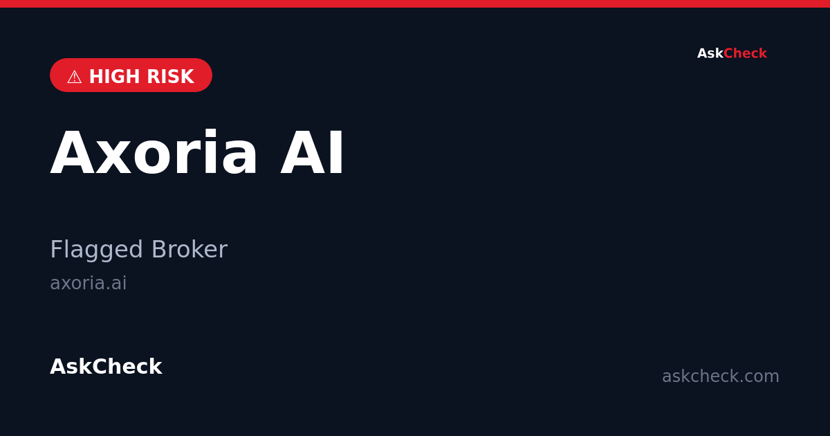Axoria AI (axoria.ai) — flagged broker warning