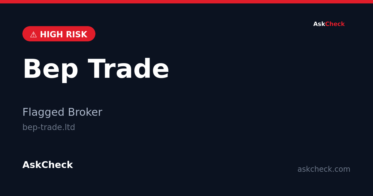 Bep Trade (bep-trade.ltd) — flagged broker warning