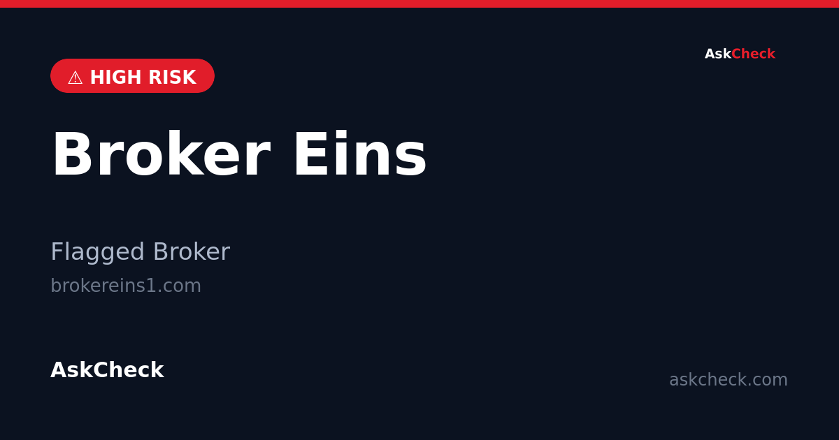 Broker Eins (brokereins1.com) — flagged broker warning
