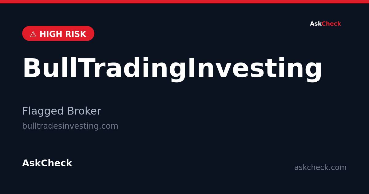 BullTradingInvesting (bulltradesinvesting.com) — flagged broker warning