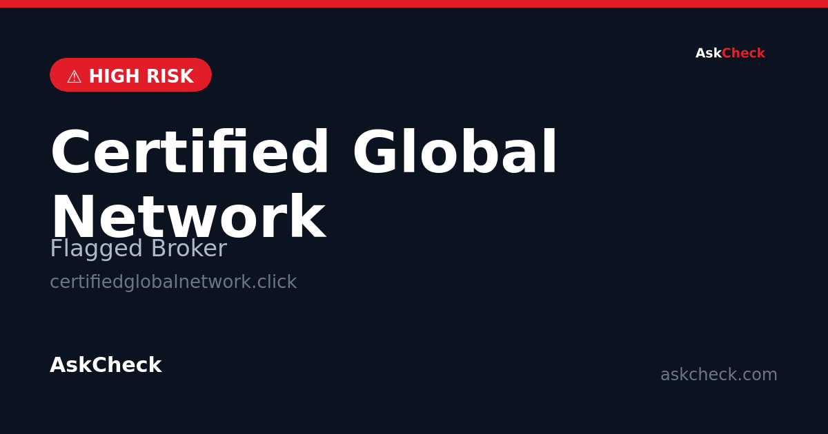 Certified Global Network (certifiedglobalnetwork.click) — flagged broker warning
