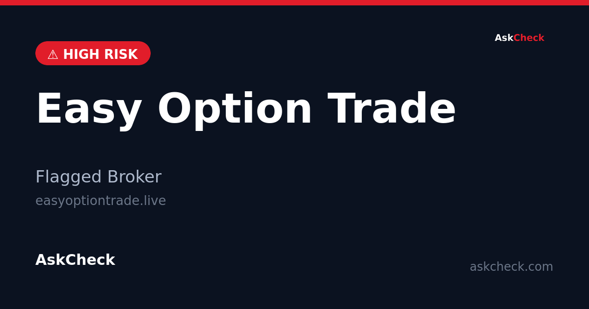 Easy Option Trade (easyoptiontrade.live) — flagged broker warning