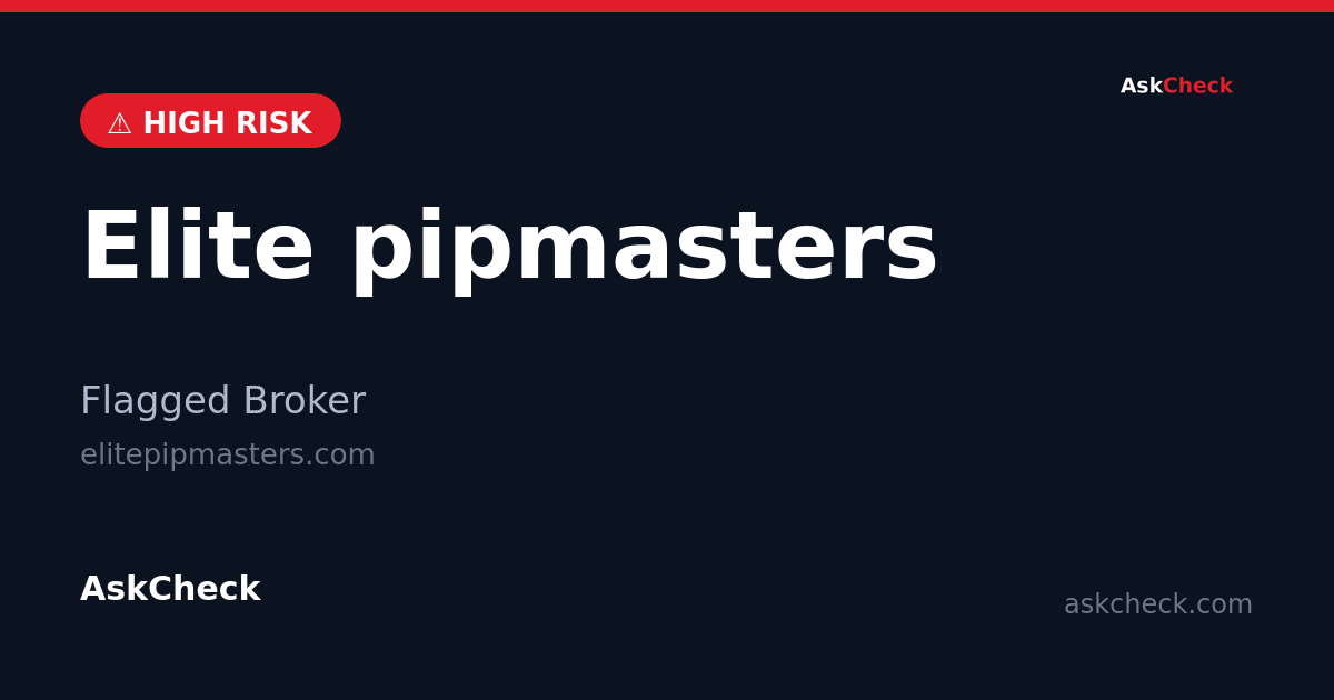 Elite pipmasters (elitepipmasters.com) — flagged broker warning