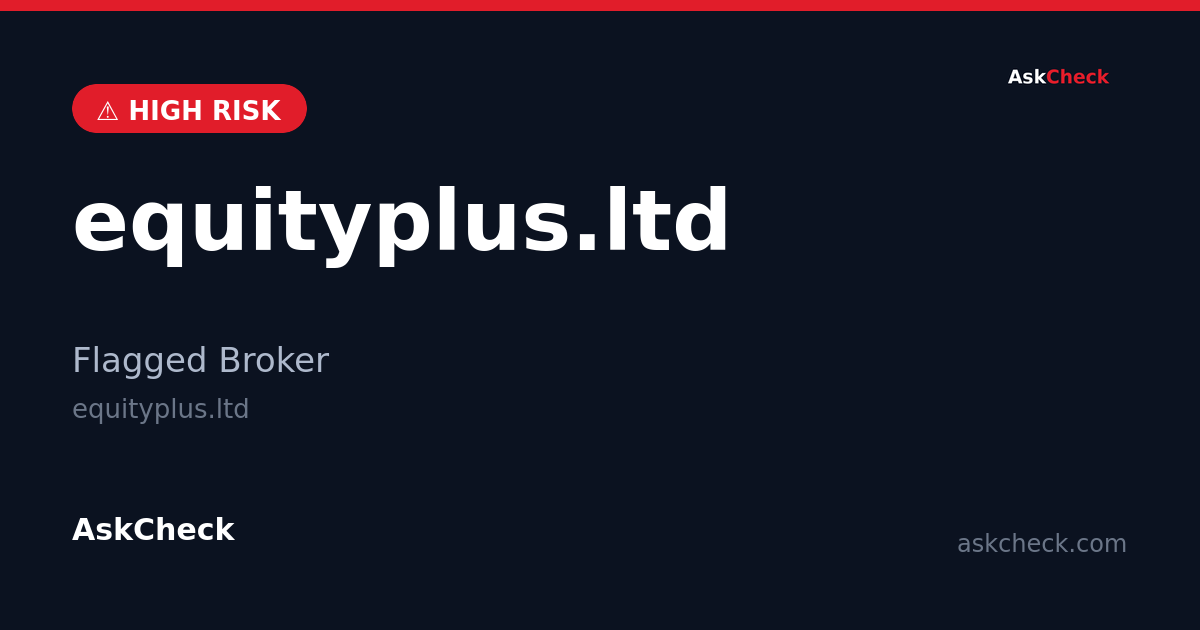 equityplus.ltd (equityplus.ltd) — flagged broker warning
